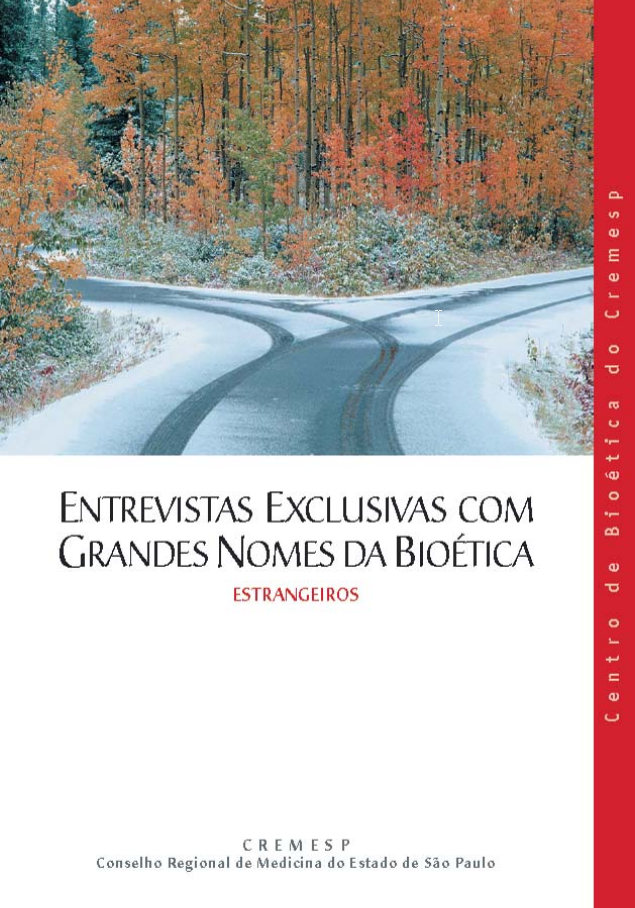 entrevistas exclusivas grandes nomes bioeticas